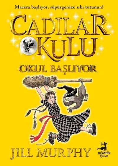 Okul Başlıyor - Cadılar Okulu 2 Jill Murphy