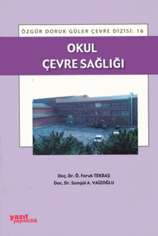 Okul Çevre Sağlığı Ö. Faruk Tekbaş