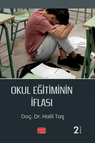 Okul Eğitiminin İflası Halil Taş