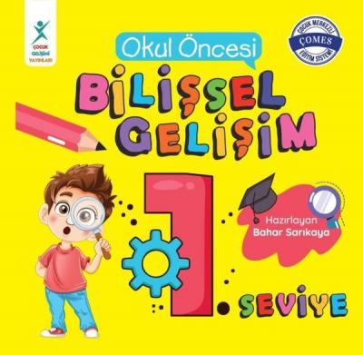 Okul Öncesi Bilişsel Gelişim 1. Seviye Bahar Sarıkaya