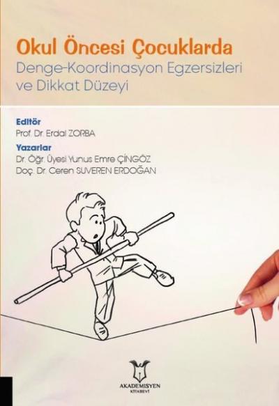 Okul Öncesi Çocuklarda Denge-Koordinasyon Egzersizleri ve Dikkat Düzey