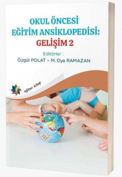 Okul Öncesi Eğitim Ansiklopedisi Gelişim 2 Kolektif