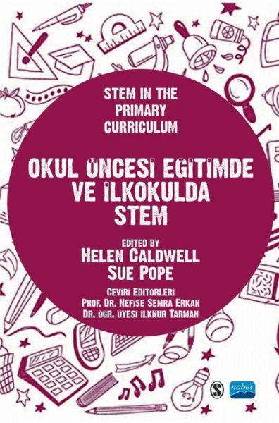 Okul Öncesi Eğitimde ve İlkokulda Stem Helen Caldwell