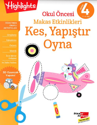 Okul Öncesi Makas Etkinlikleri Kes, Yapıştır, Oyna 4. Seviye Kolektif