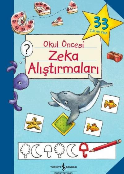 Okul Öncesi Zeka Alıştırmaları Katja Kiefer