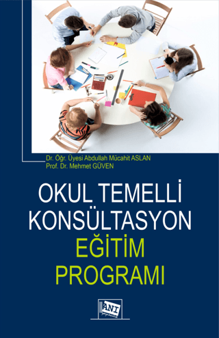 Okul Temelli Konsültasyon Eğitim Programı Mehmet Güven