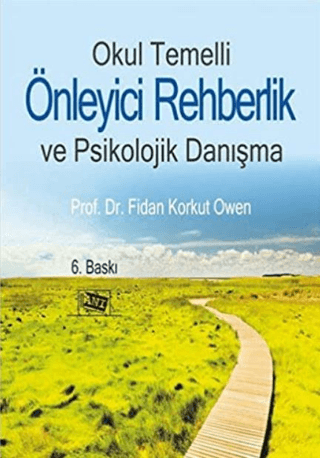 Okul Temelli Önleyici Rehberlik ve Psikolojik Danışma %15 indirimli Fi