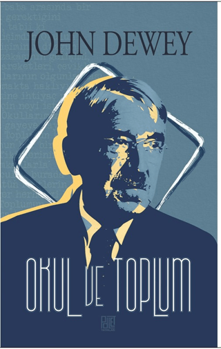 Okul ve Toplum John Dewey