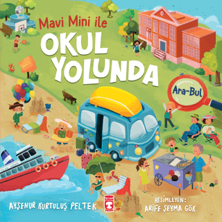 Okul Yolunda Mavi Mini İle Ara - Bul Etkinlikleri 2 Ayşenur Kurtuluş P