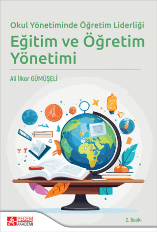 Okul Yönetiminde Öğretim Liderliği Eğitim ve Öğretim Yönetimi Kolektif