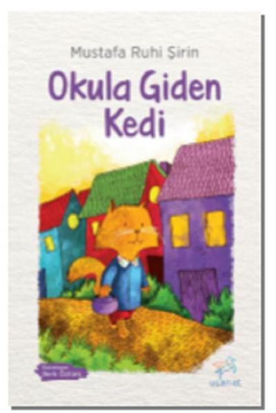 Okula Giden Kedi Mustafa Ruhi Şirin