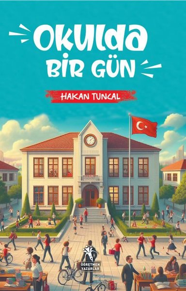 Okulda Bir Gün Hakan Tuncal