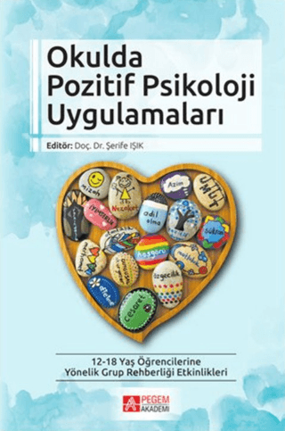 Okulda Pozitif Psikoloji Uygulamaları Sabire Kılıç