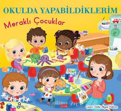 Okulda Yapabildiklerim - Meraklı Çocuklar Kolektif