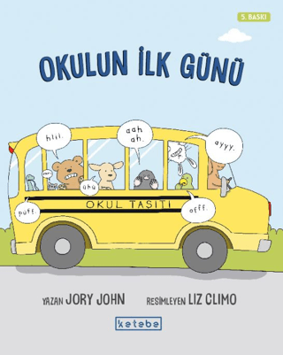 Okulun İlk Günü Jory John