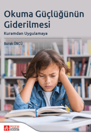 Okuma Güçlüğünün Giderilmesi Burak Öncü