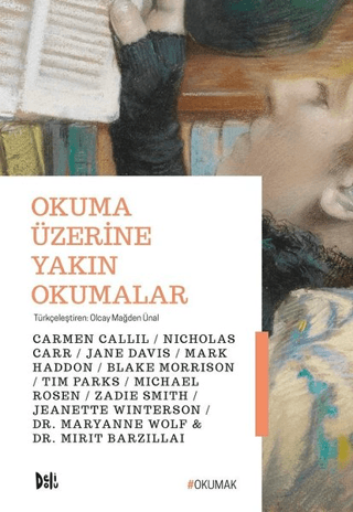 Okuma Üzerine Yakın Okumalar Carmen Callil