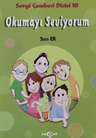 Okumayı Seviyorum - Sevgi Çemberi Dizisi 10 Sırrı Er