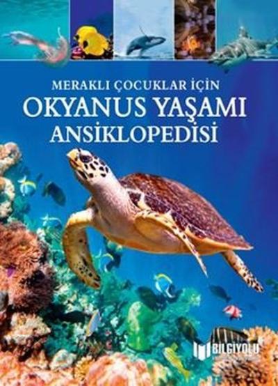 Okyanus Yaşamı Ansiklopedisi-Meraklı Çocuklar İçin (Ciltli) Claudia Ma