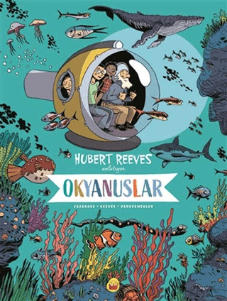 Okyanuslar: Hubert Reeves Anlatıyor Hubert Reeves