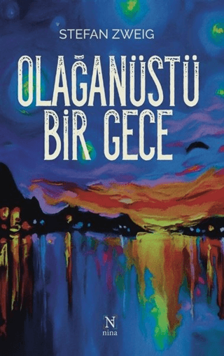 Olağanüstü Bir Gece Stefan Zweig