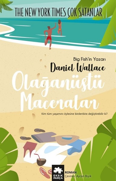 Olağanüstü Maceralar Daniel Wallace