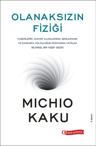 Olanaksızın Fiziği %23 indirimli Michio Kaku