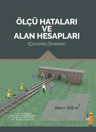 Ölçü Hataları ve Alan Hesapları Murat Yakar