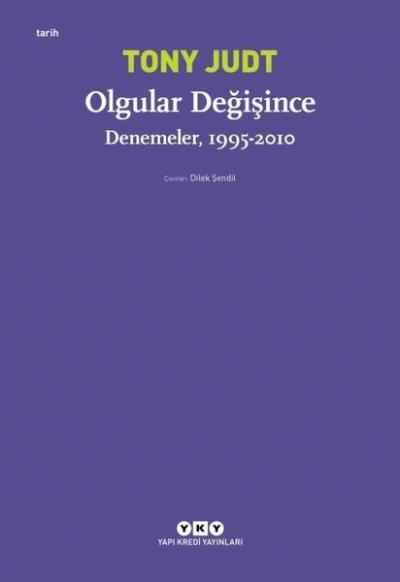 Olgular Değişince Tony Judt