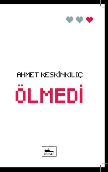 Ölmedi Ahmet Keskinkılıç