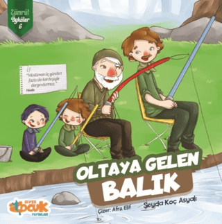 Oltaya Gelen Balık - Zümrüt Öyküler 6 Şeyda Koç Asyalı