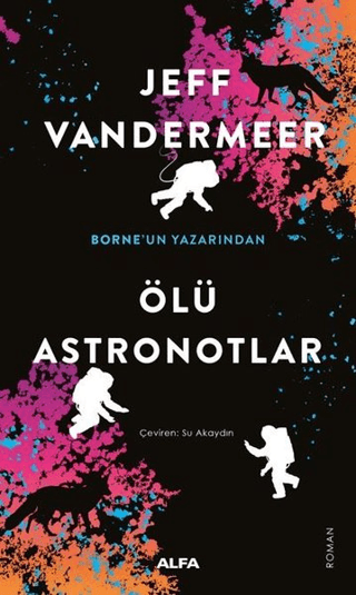 Ölü Astronotlar Jeff Vandermeer