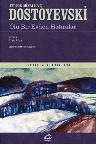 Ölü Bir Evden Hatıralar Fyodor Mihailoviç Dostoyevski