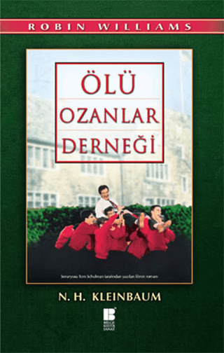 Ölü Ozanlar Derneği %31 indirimli Nancy H. Kleinbaum