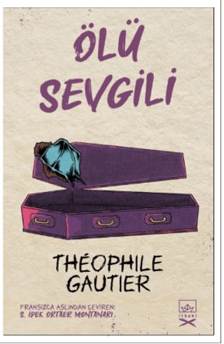 Ölü Sevgili Theophile Gautier