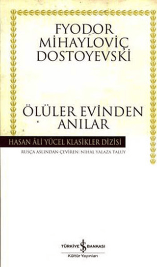 Ölüler Evinden Anılar - Hasan Ali Yücel Klasikleri %28 indirimli Fyodo