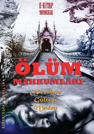 Ölüm Mahkumları Neslihan Gültepe