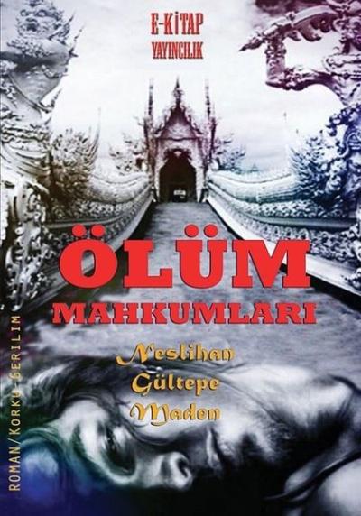 Ölüm Mahkumları Neslihan Gültepe