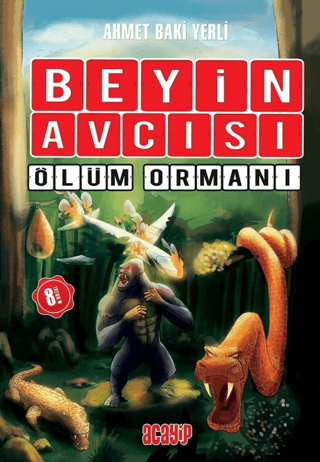 Beyin Avcısı 4 - Ölüm Ormanı Ahmet Baki Yerli