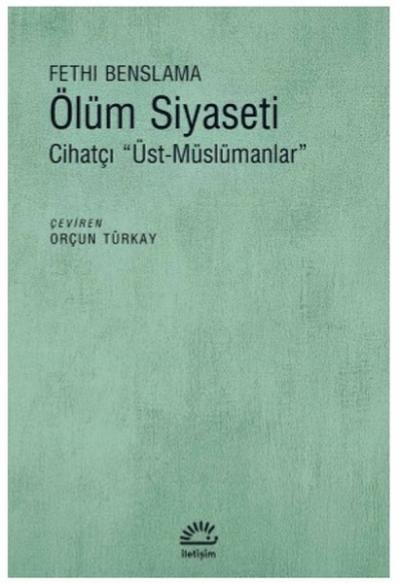 Ölüm Siyaseti Fethi Benslama