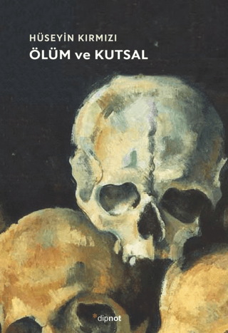 Ölüm ve Kutsal Hüseyin Kırmızı