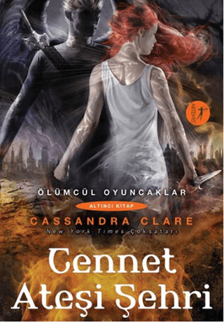 Ölümcül Oyuncaklar - Cennet Ateşi Şehri %28 indirimli Cassandra Clare