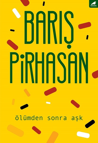 Ölümden Sonra Aşk Barış Pirhasan