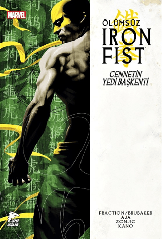 Ölümsüz Iron Fist Cilt 02 Ed Brubaker