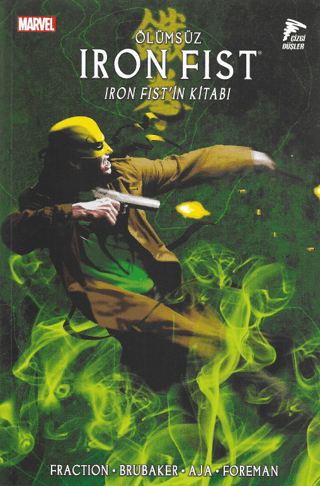 Ölümsüz Iron Fist Cilt 3 Ed Brubaker