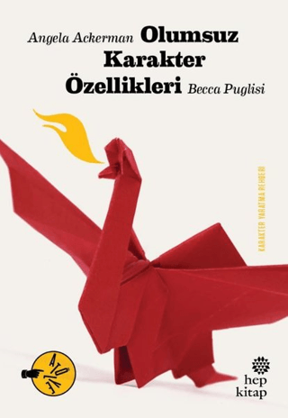 Olumsuz Karakter Özellikleri Angela Ackerman