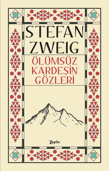 Ölümsüz Kardeşin Gözleri Stefan Zweig