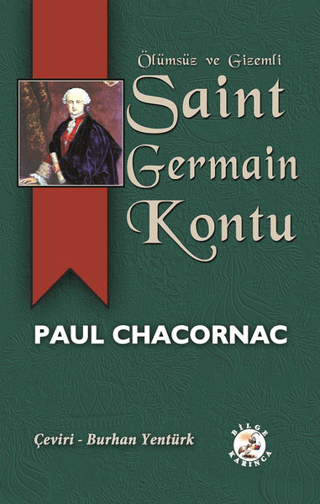 Ölümsüz ve Gizemli Saint Germain Kontu Paul Chacornac