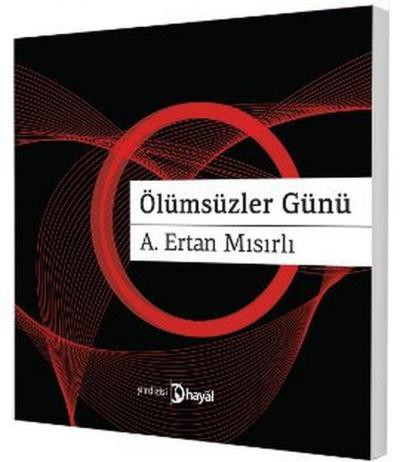 Ölümsüzler Günü Ertan Mısırlı