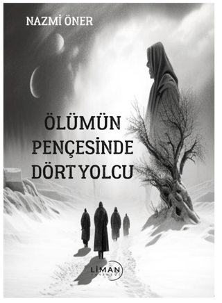 Ölümün Pençesinde Dört Yolcu Nazmi Öner